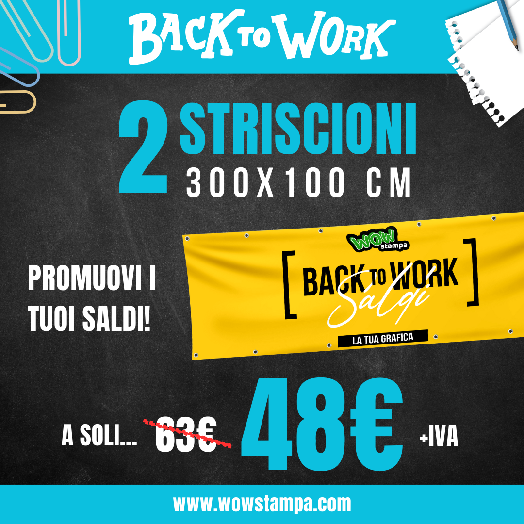 BACK TO WORK - 2 Striscioni 300x100 cm